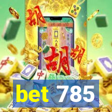 bet 785